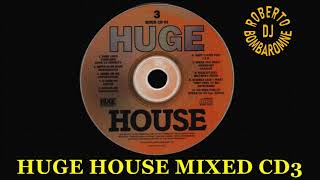 Huge House Mixed CD3 (P) 1996