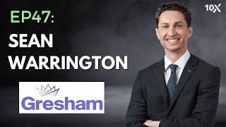 Sean Warrington of Gresham Partners on Avoiding False Signals in Investing | E47