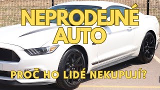 FORD MUSTANG - PROČ SE NEPRODÁVÁ? PLNÁ INZERCE A NIKDO HO NECHCE