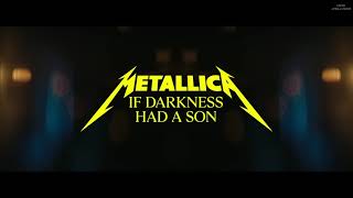 METALLICA - IF DARKNESS HAD A SON | LEGENDADO PT-BR/EN