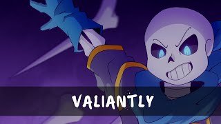 Valiantly | Jinify Original | Underswap Sans