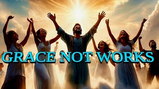 Grace not works #graceofgod #salvation #jesuschrist #itisfinished