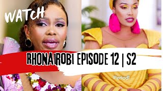 The Real Housewives of Nairobi Season 2 Episode 12 RECAP