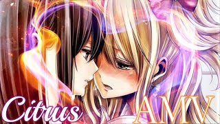 Yuzu and Mei AMV {CITRUS} - Diamonds In The Sky