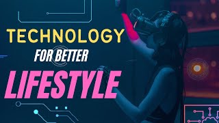 A Technology which gives better lifestyle | Dainty Group |