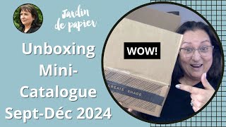 Unboxing - Mini Catalogue Sept-Déc. 2024