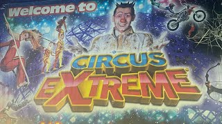 Circus Extreme, Shepherds Bush