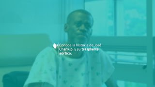 Conoce la increíble historia del Trasplante aórtico de José Charrupí con el Dr Diego Rivera Arbeláez