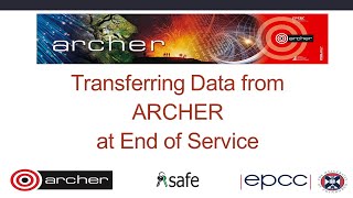 ARCHER Webinar: Transferring Data from ARCHER at End of Service