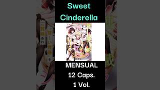 SWEET CINDERELLA #youtubeshorts #shorts #anime #manga