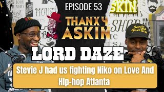 Lord Daze: Talks about how Stevie J's fight scene with Nikko London was staged, Big L documentary