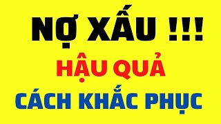 Nợ Xấu Là Gì? Hậu Quả Của Nợ Xấu - Mới Nhất 2022 N102