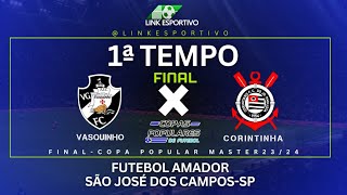 Ao Vivo - Vasquinho X Corintinha - Futebol Amador de São José dos Campos-sp