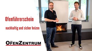 Ofenführerschein - nachhaltig und sicher heizen - DAS OFENZENTRUM