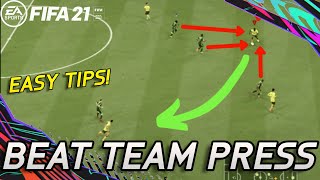 HOW TO BEAT TEAM PRESS IN FIFA 21! EASY TIPS