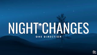 Night Changes • One Direction🎵(Lyrics)