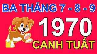 Tử Vi Tuổi Canh Tuất 1970 Trong 3 Tháng 7, 8, 9 2024 Âm lịch Giáp Thìn | Triệu Phú Tử Vi