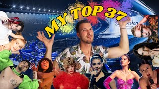 EUROVISION 2023 My top 37 !With Comments!