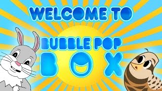 Welcome To Bubble Pop Box