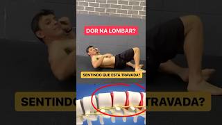 Dor na lombar? Sentindo travada? #dornascostas #dicas #dorlombar