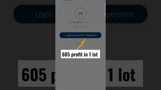 605 profit in 1 lot❤️ #shorts #viral #trading