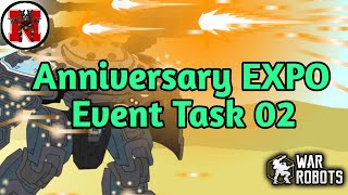 Anniversary EXPO Event Task 02 War Robots 8th anniversary 2022