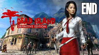 Dead Island (PC) Gameplay Walkthrough | Ep. 10 - Ending (No Commentary)