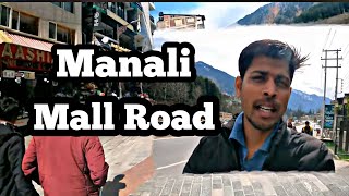 Manali Mall Road | Manali Shopping Market | Manali Tourist Places