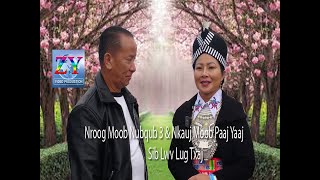 Freson Hmong New Year 2023 2024 Nroog Moob Nubqub 3 & Nkauj Moob Paaj Yaaj Sib Lwv Lug Txaj