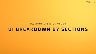 Platform's Basic Usage 1: User Interface Breakdown by Sections