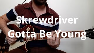 Skrewdriver Gotta Be Young Guitar Cover