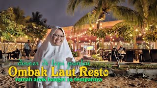 Makan malam di tepi pantai di Ombak Laut Resto Ancol