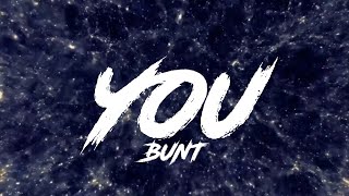 BUNT., Oaks - You (Letra/español)