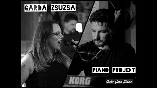 Piano Projekt (Garda Zsuzsa, Szabó Gergő)