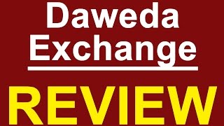 Daweda Exchange Review - Another Dirty Scam or Legit?