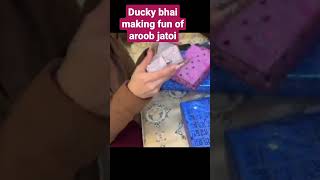 Ducky Bhai and aroob jatoi