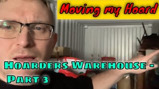 Hoarder Warehouse part 3 - Big Moving Day