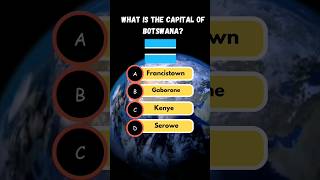 What's the capital of Botswana? 🤔🌎 #countries #quiz #guessthecapital #facts #geographyquiz #botswana