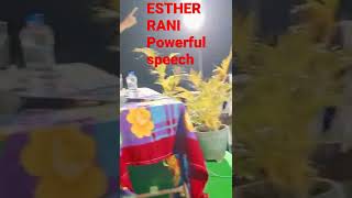 ESTHER RANI powerful Speech