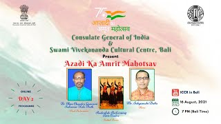 Azadi Ka Amrit Mahotsav 2021 - Day 2