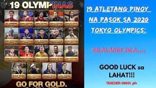 TOKYO OLYMPICS 2020 : 19 QUALIFIED PINOY ATHLETES    #TokyoOlympics2020#TeamOlymPinas!