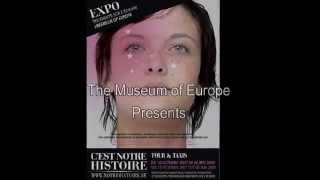 C'est Notre Histoire - Teaser Musée de l'Europe