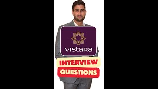 Interview Questions for Vistara Cabin Crew Interview