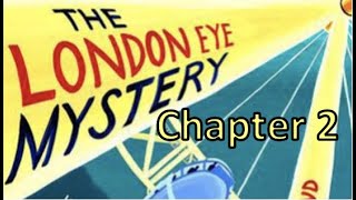 The London Eye Mystery: Chapter 2 - Year 6