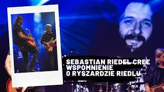 Wspomnienie o Ryszardzie Riedlu - Cree