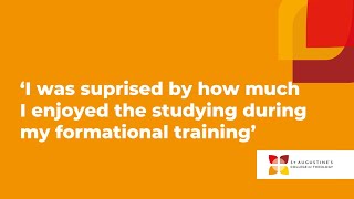 'I was surprised by how much I enjoyed the studying during my formational training'