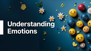 Understanding Emotions