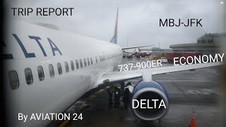 Trip report| Delta Airlines - B737-900ER - Montego Bay (MBJ) to New York (JFK) | Economy