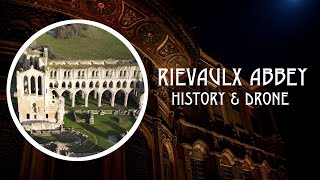 Rievaulx Abbey | historic 4k drone footage and History | North Yorkshire