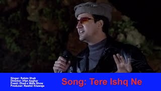 Rahim Shah Hit Song TERE ISHQ NE | #memories | #hitsongs | Epk Music